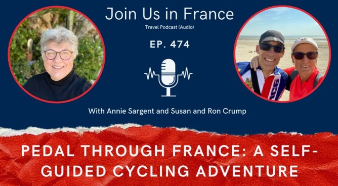 Guests of the Join Us in France podcast. Exploring our 2023 bicycle trip across&nbsp;France.